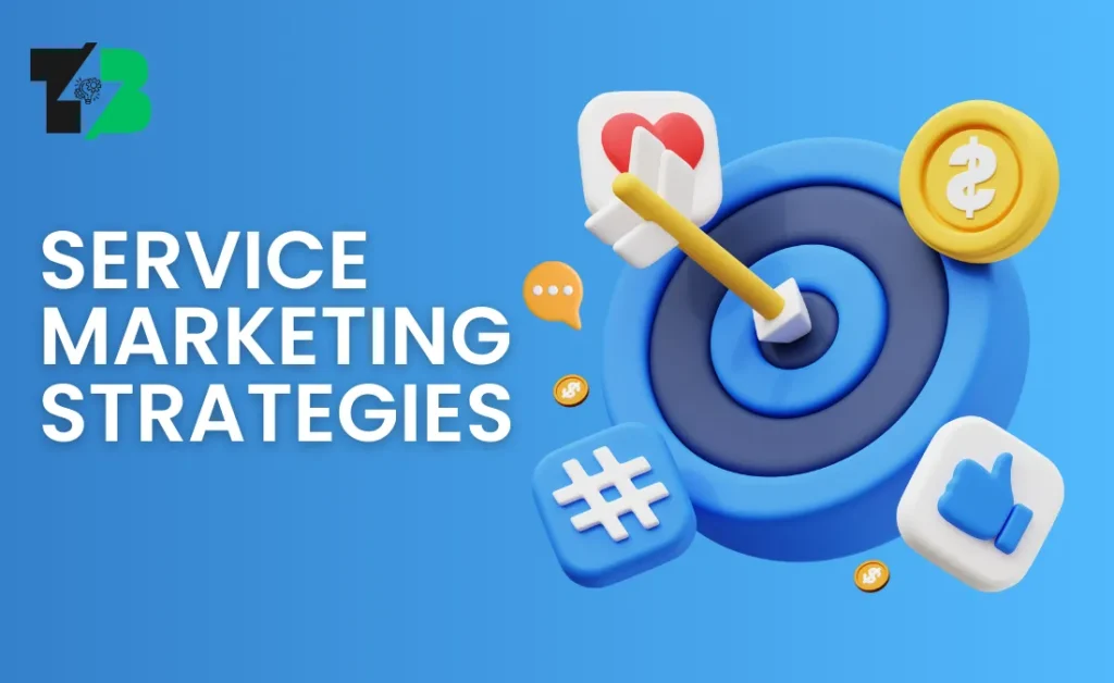 Service Marketing Strategies